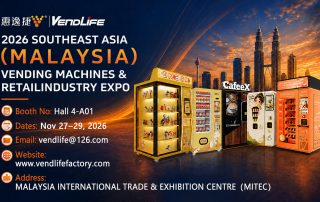 VendLife Smart Vending Machine Manufacturer to Showcase OEM/ODM Solutions at Malaysia Vending Machines & Retail Industry Expo 2026